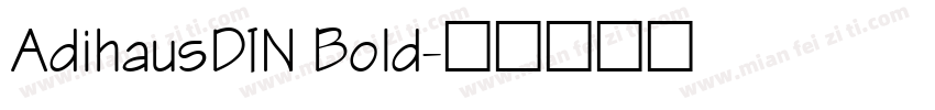 AdihausDIN Bold字体转换